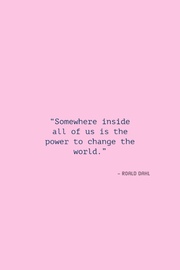 32 Famous Roald Dahl quotes to inspire you | Turtle Quote