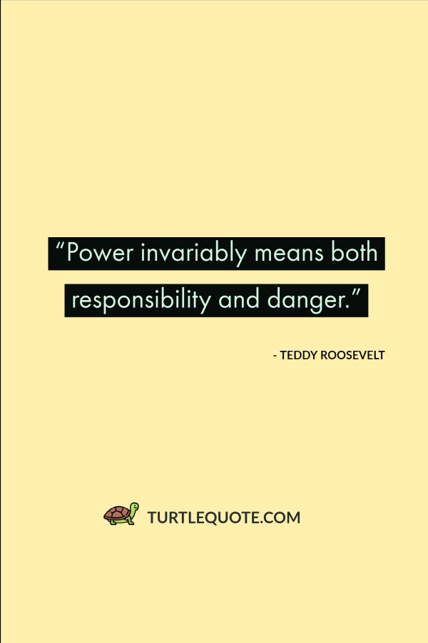 Quotes by Teddy Roosevelt