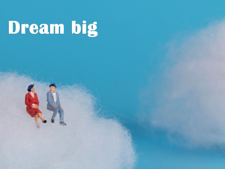 35 Motivating Dream Big Quotes To Achieve Greatness