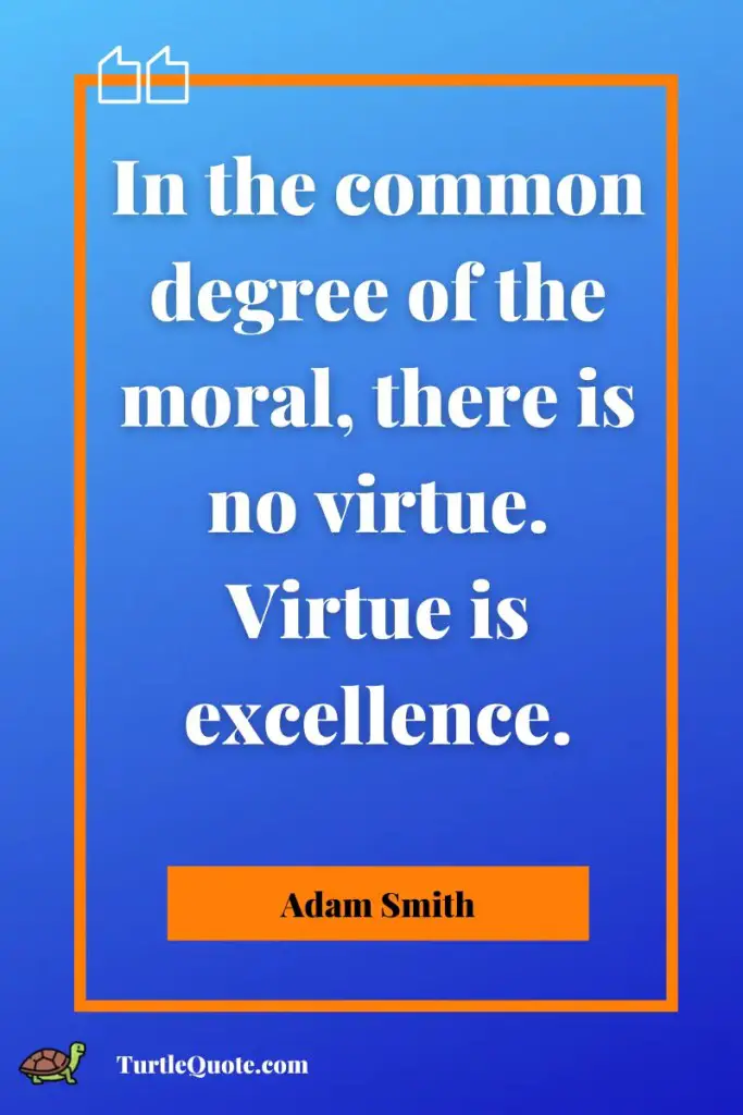 Adam Smith Quotes about Life: