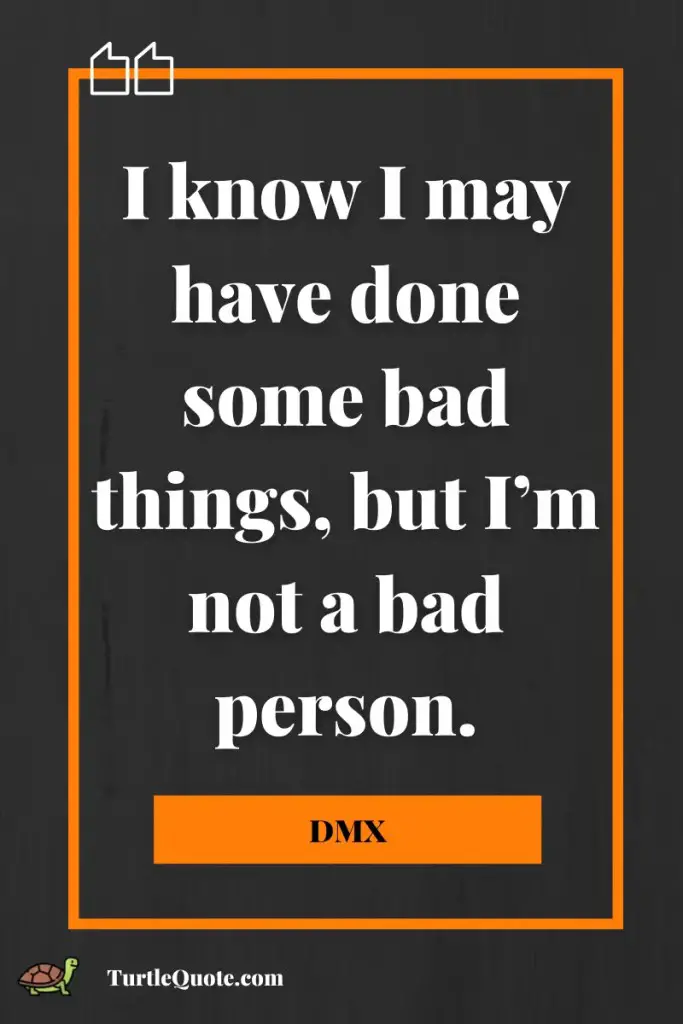 Best DMX Quotes