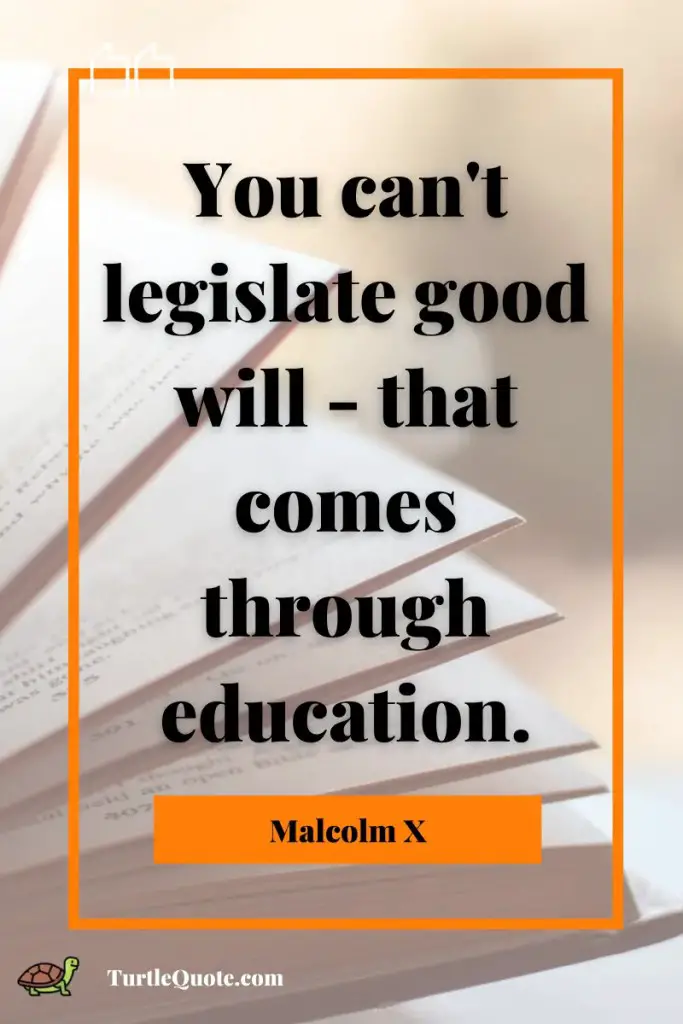 Malcolm X quotes on Education