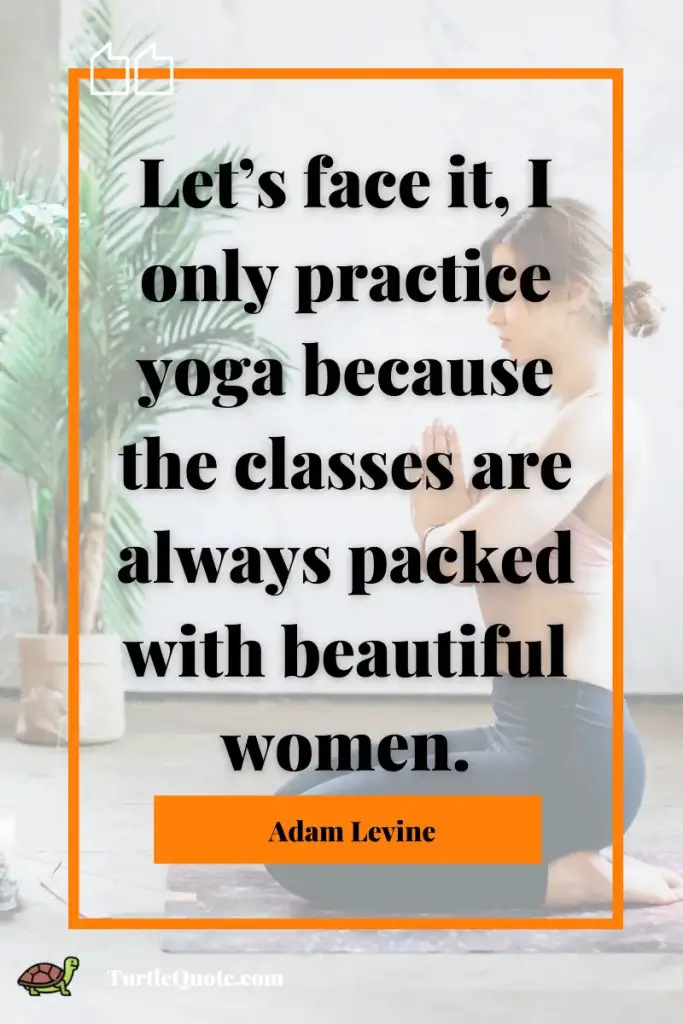 Funny Yoga Quotes!