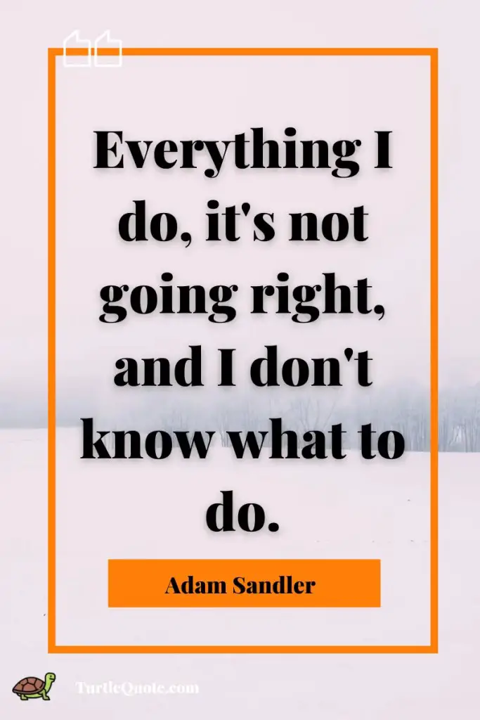Adam Sandler Movie Quotes