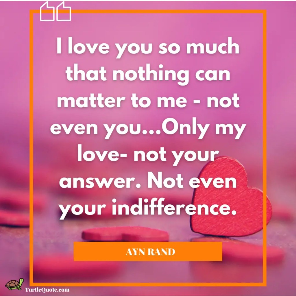 Ayn Rand Quotes About Love
