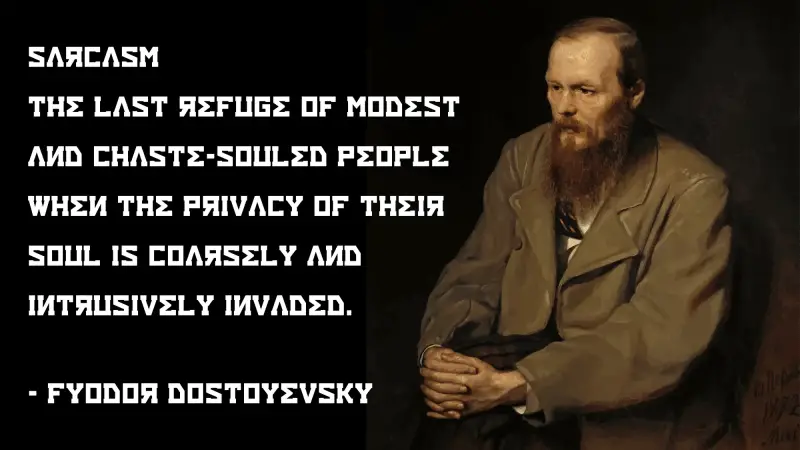 42 Most Famous Fyodor Dostoevsky Quotes