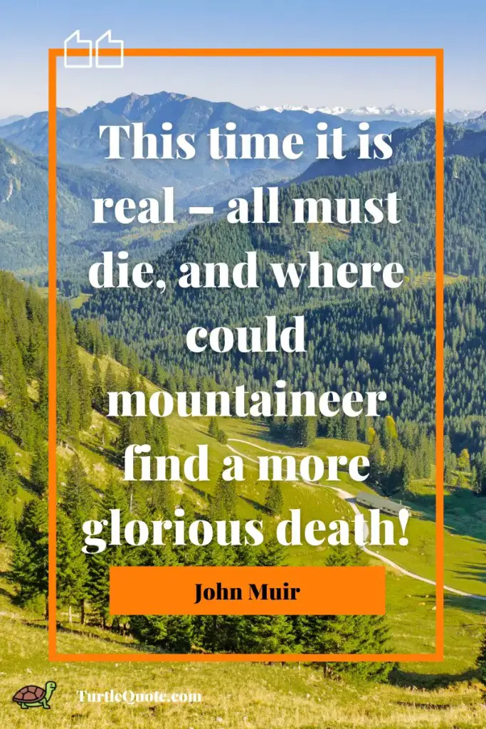 John Muir Quotes about Death