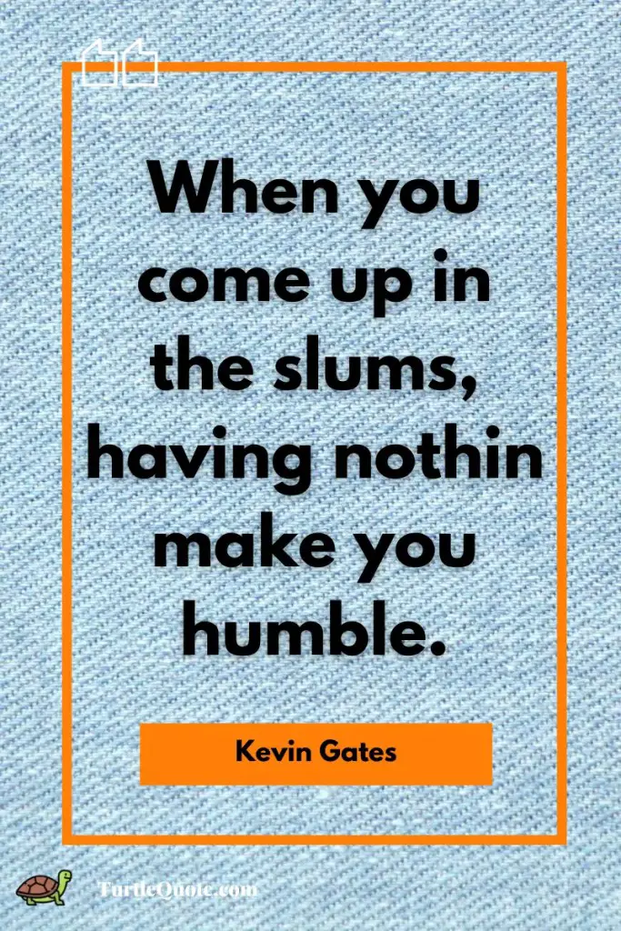 Kevin Gates Motivational Quotes 