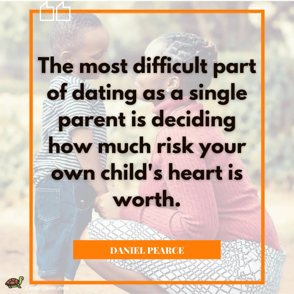 Dating A Single Mom Quotes