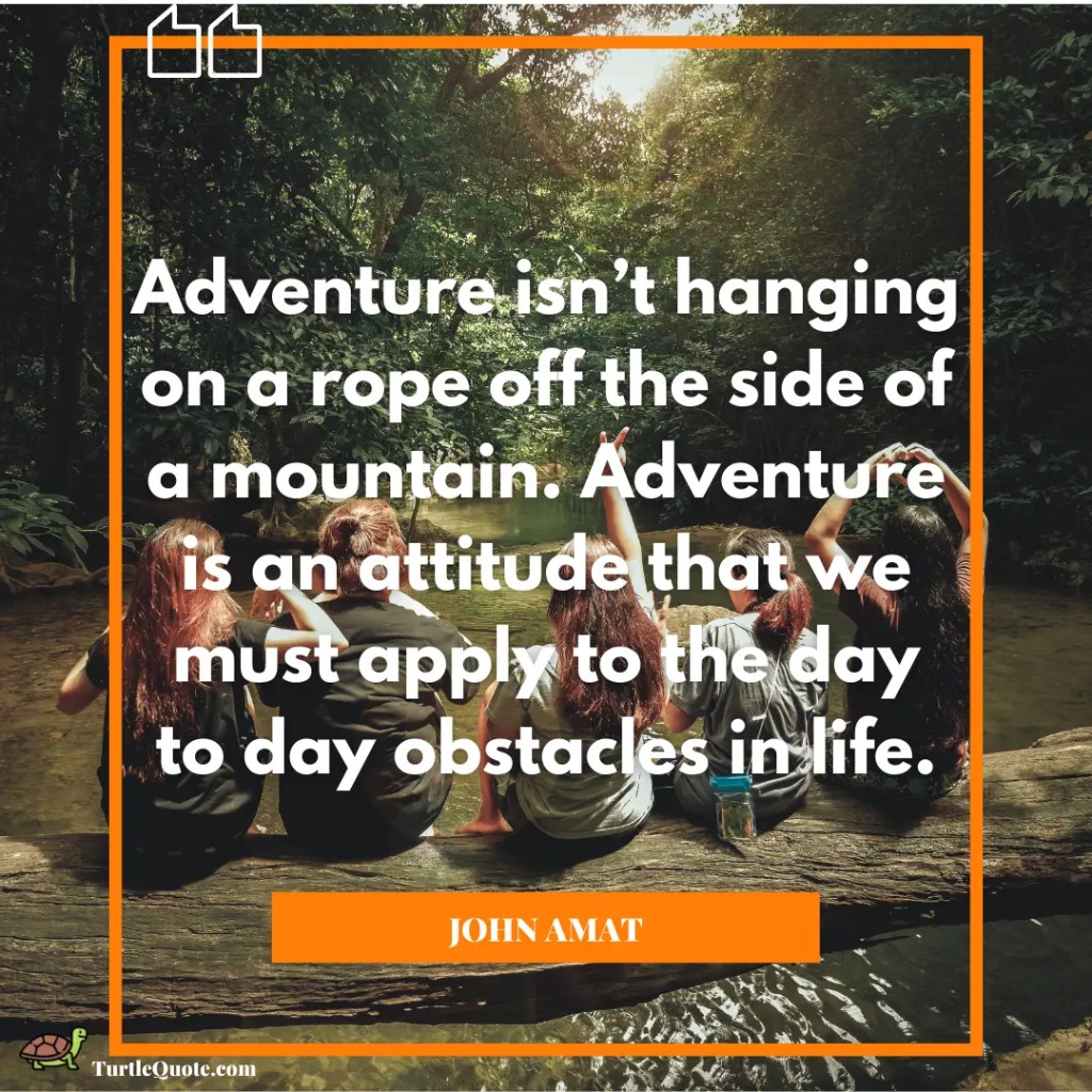 Outdoor Adventure Quotes