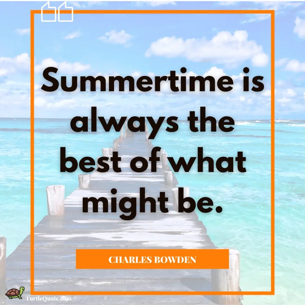 More Summer Quotes