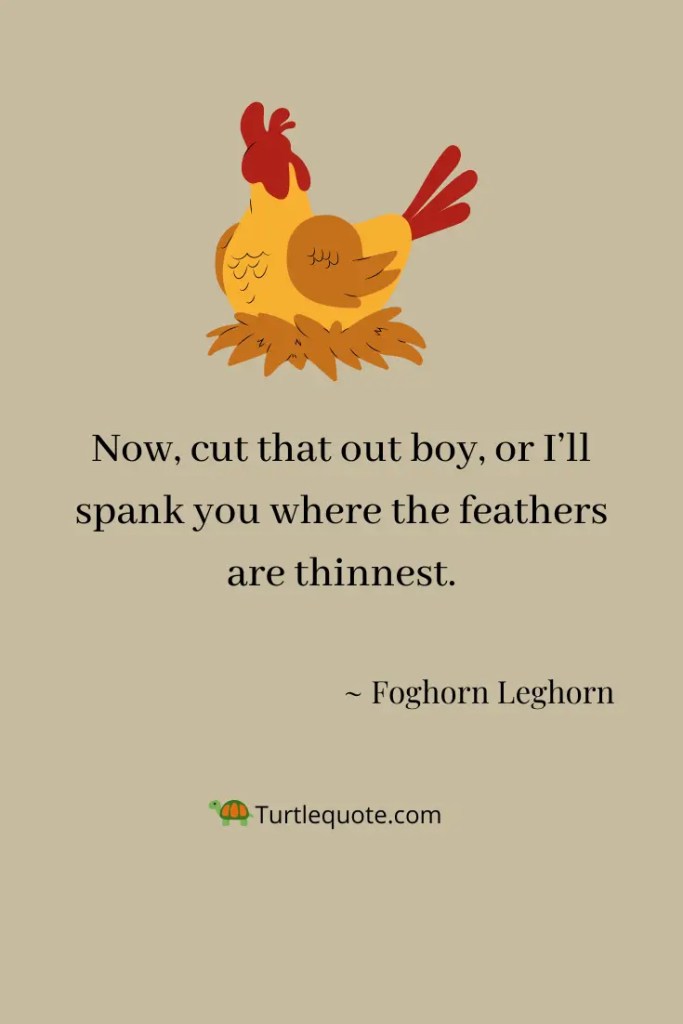 Foghorn Leghorn Chicken Hawk Quotes