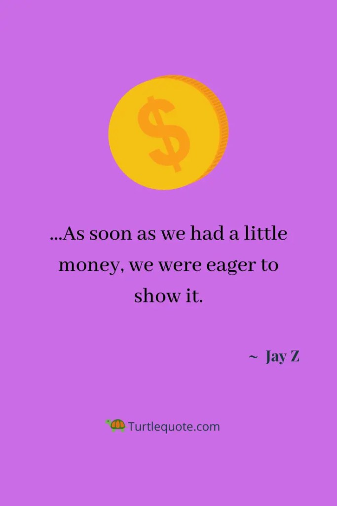 Jay Z Quotes About Money