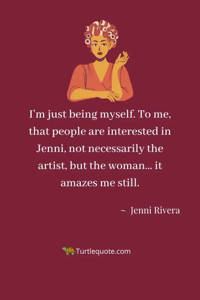 Unbreakable Jenni Rivera Quotes