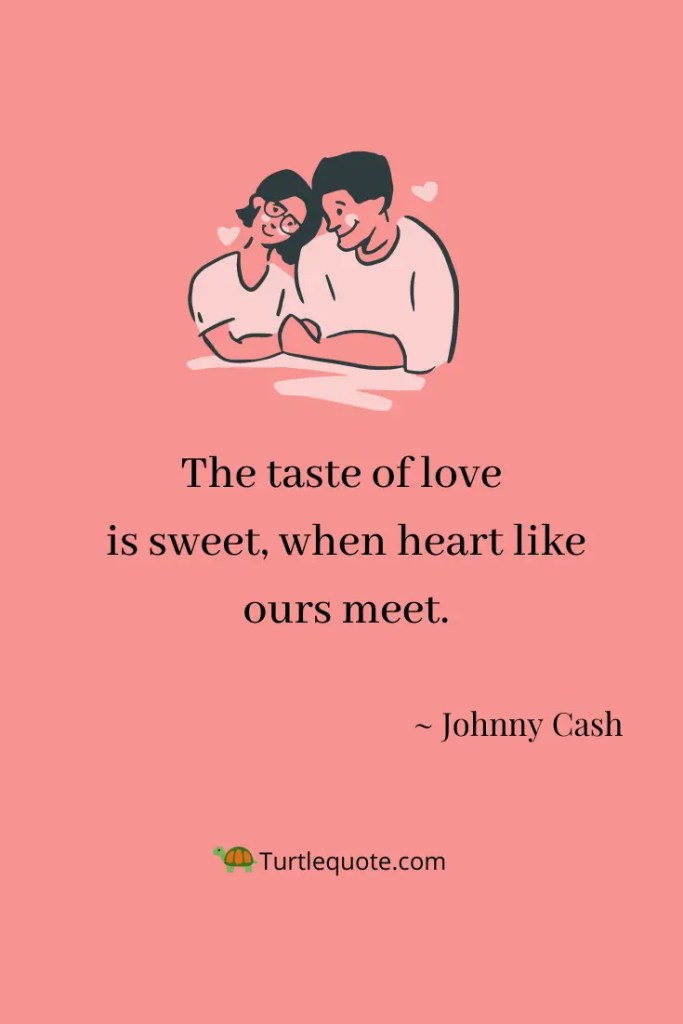 Johnny Cash Quotes About Love