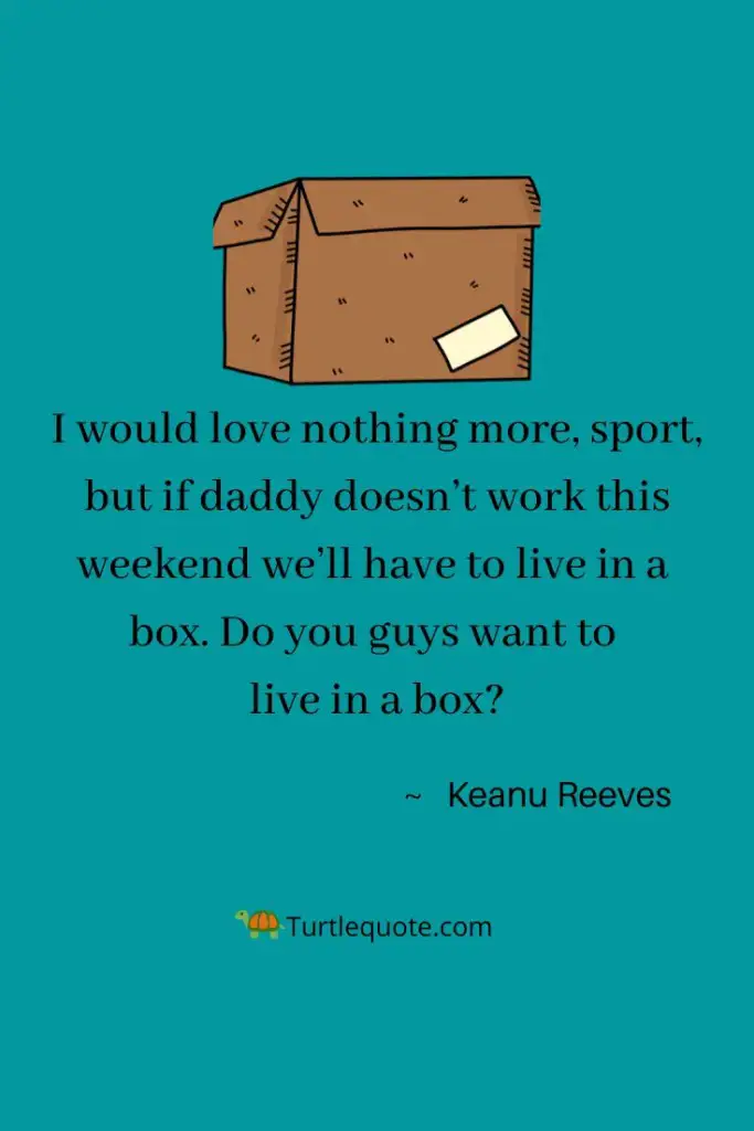 Keanu Reeves Movie Quotes
