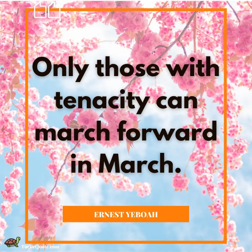 Inspirational March Quotes