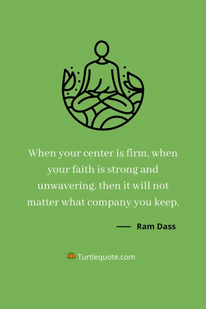 Be Here Now Ram Dass Quotes