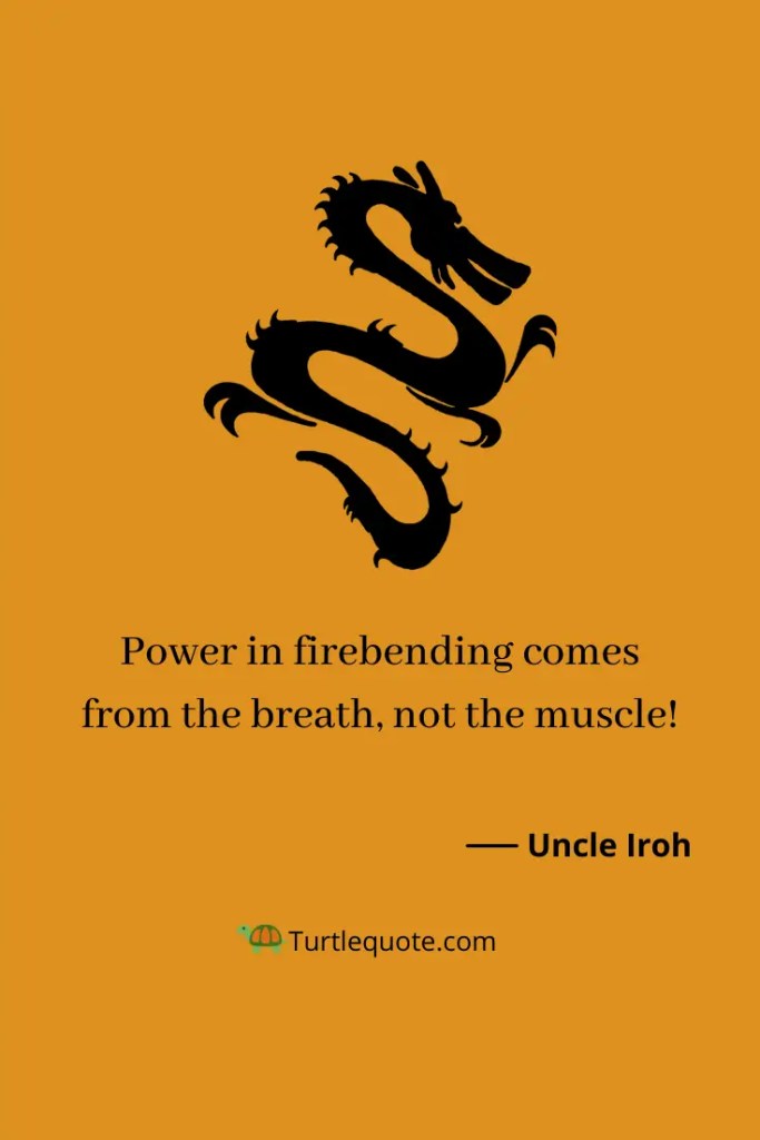 Avatar Uncle Iroh Quotes