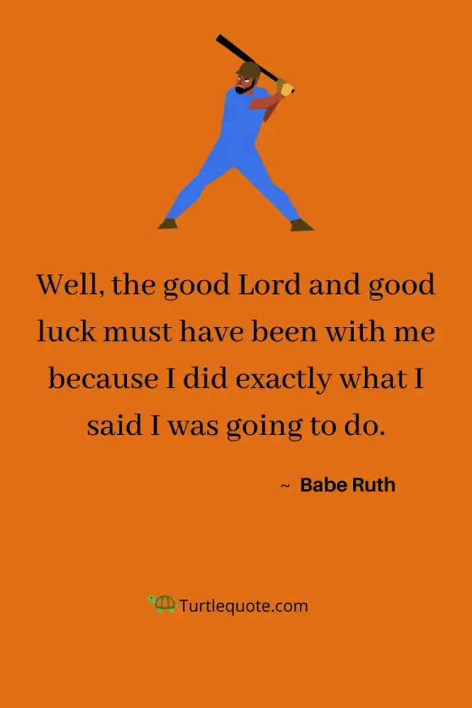 Babe Ruth Quotes About Life