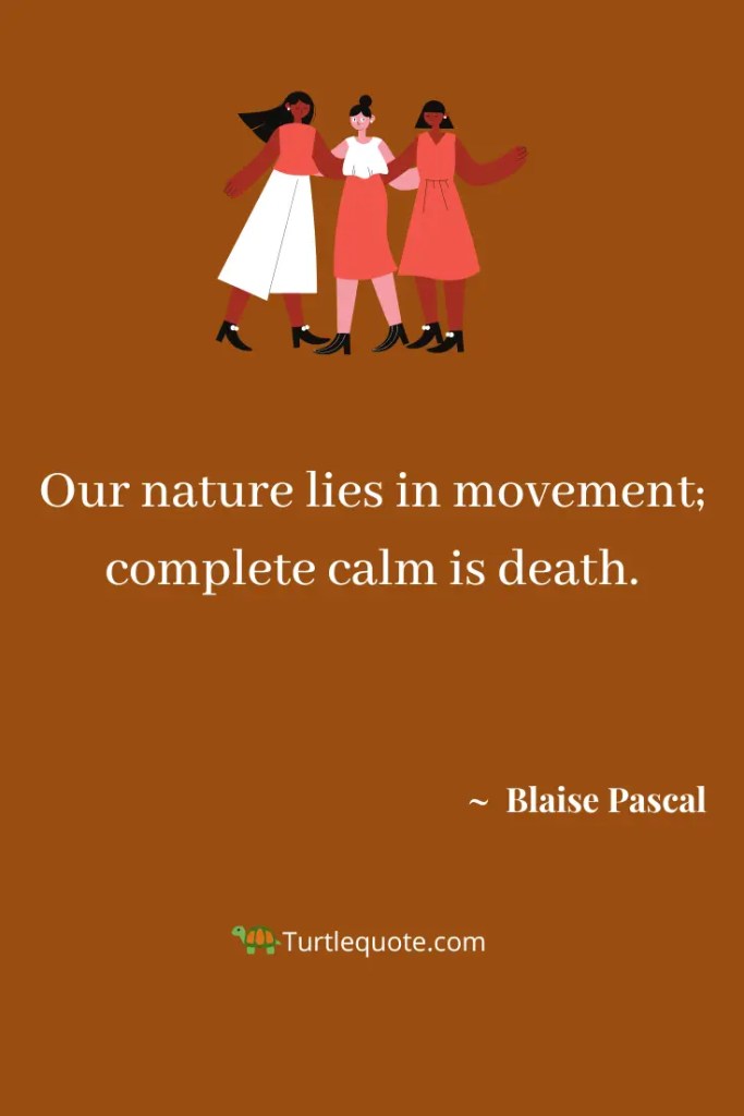 Blaise Pascal Inspirational Quotes