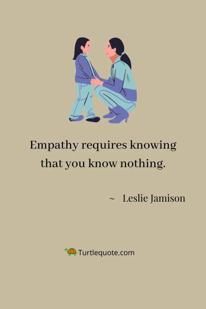 More Empathy Quotes