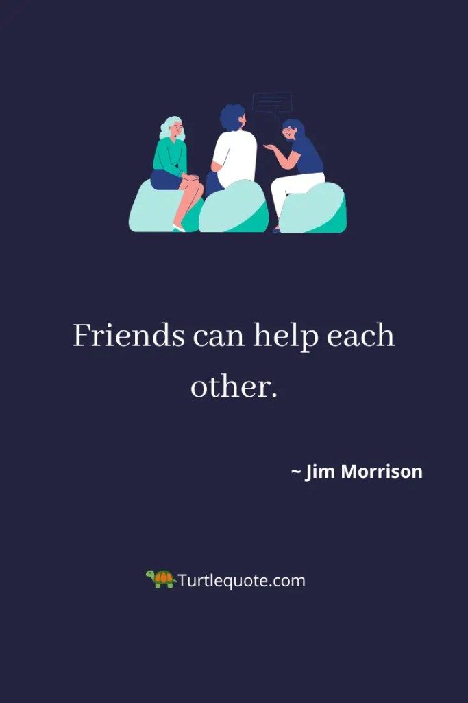 Jim Morrison Quotes On Friends