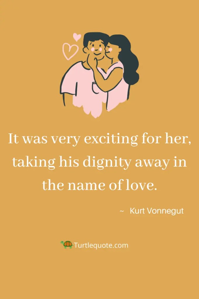 Kurt Vonnegut Quotes About Love