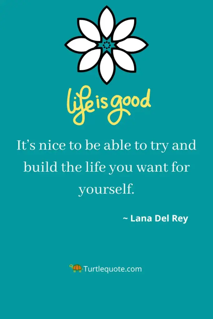 Lana Del Rey Quotes About Life