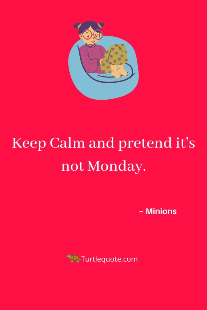 Minion Quotes Monday