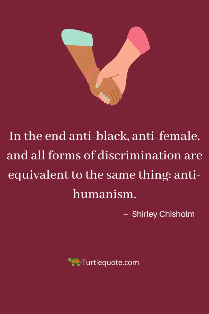 Shirley Chisholm Quotes On Racism