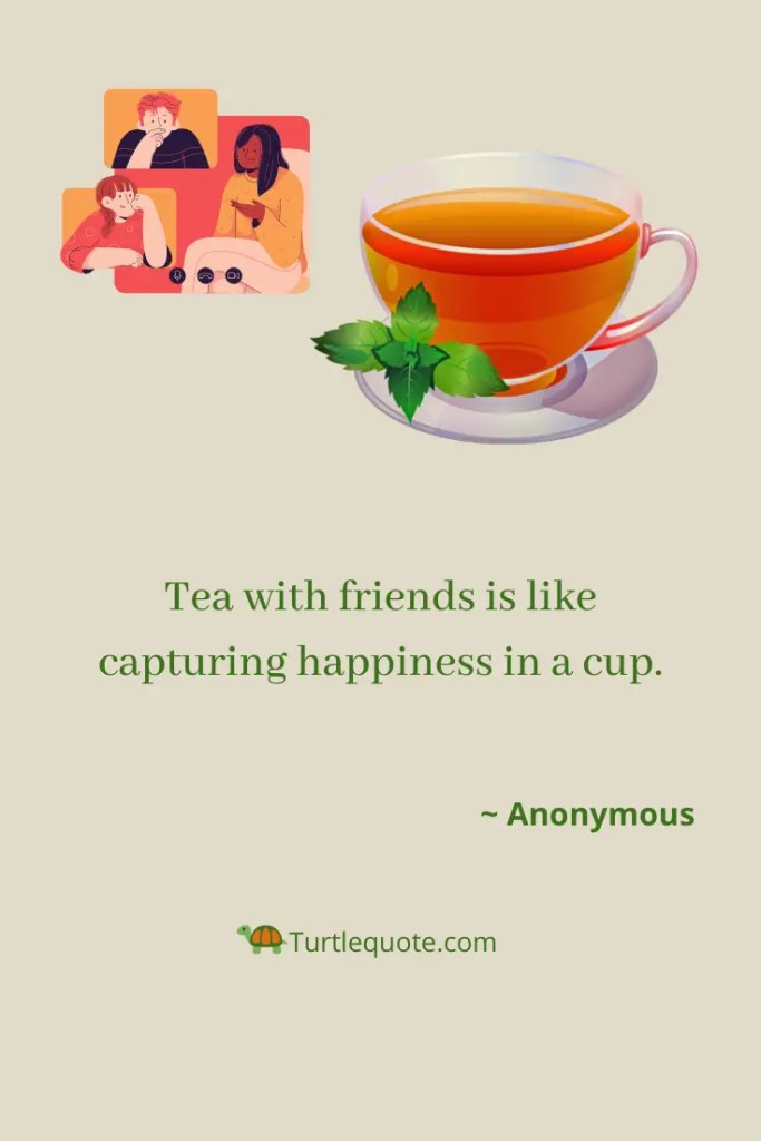 30 Morning Tea Quotes For All The Tea Lovers | Turtle Quotes