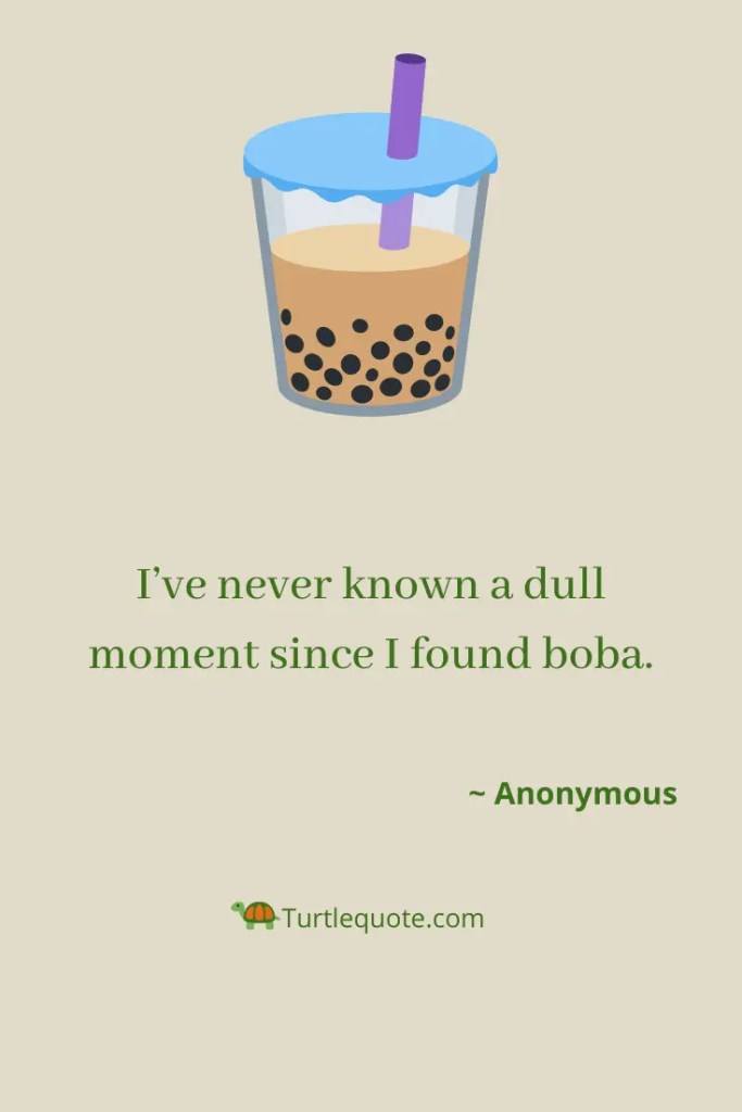 Boba Tea Quotes