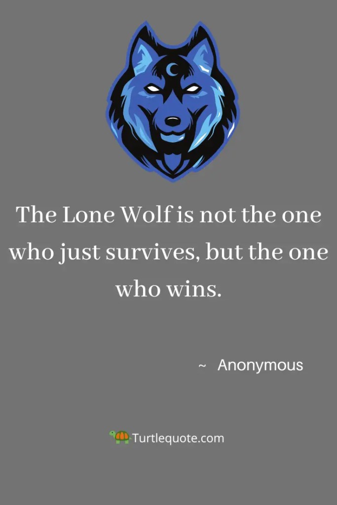 Motivation Lone Wolf Quotes