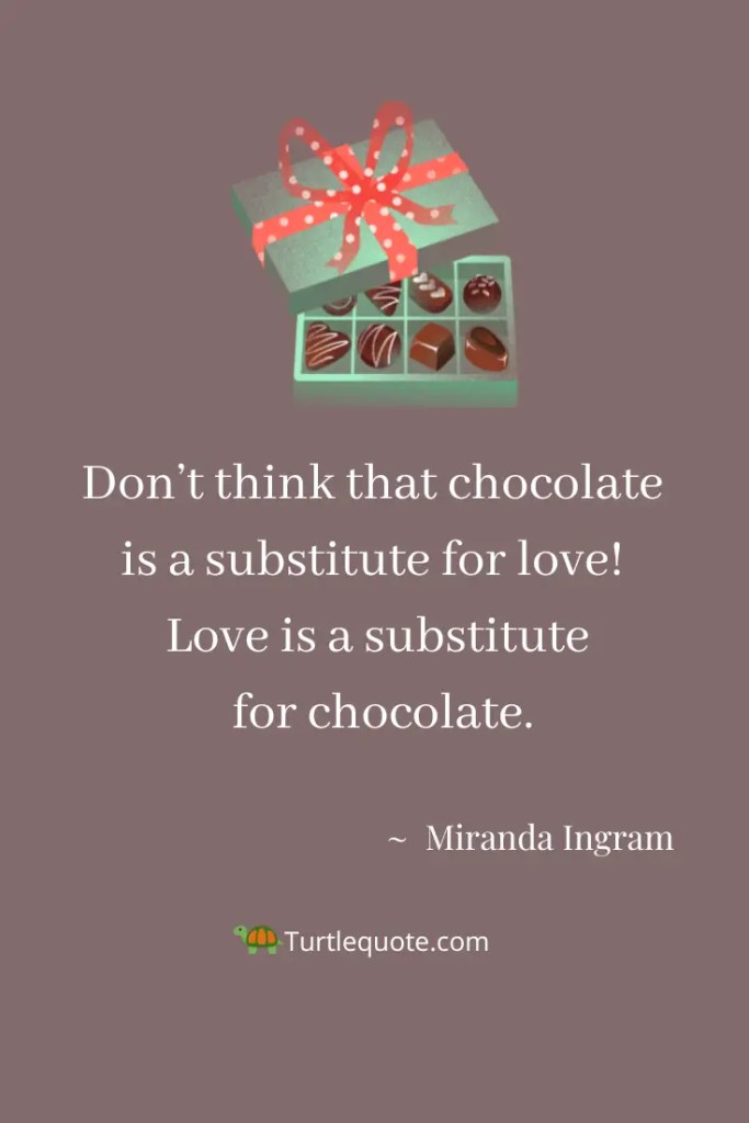 Chocolate Love Quotes
