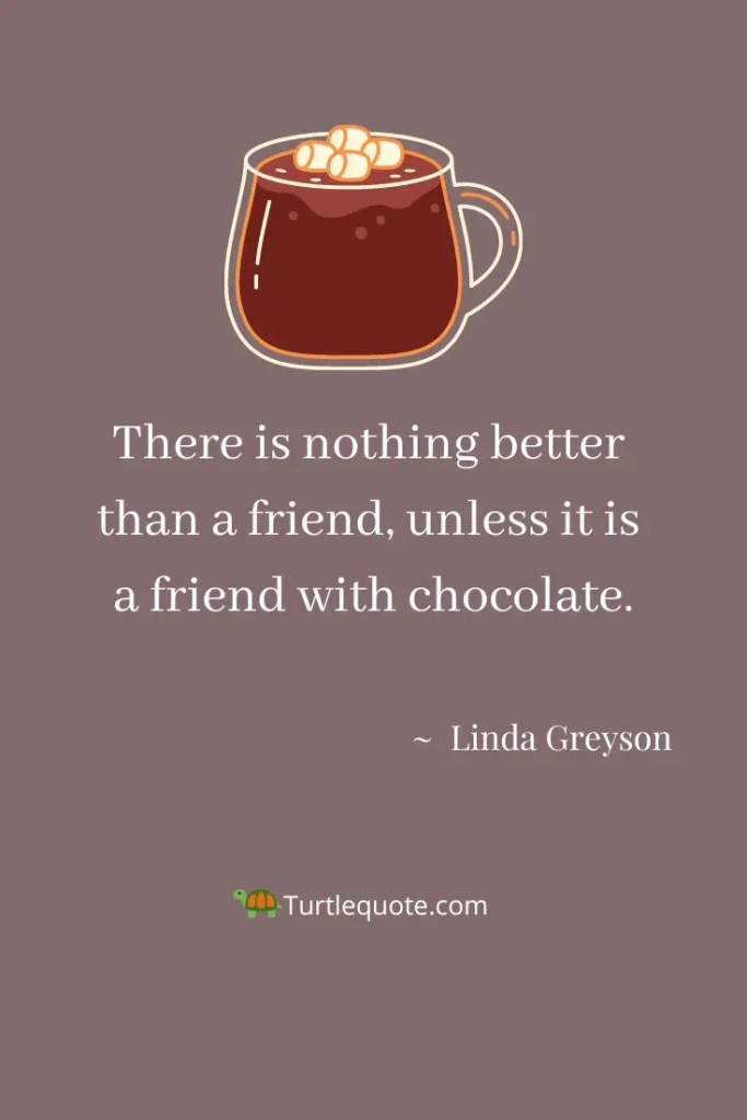 More Chocolate Quotes