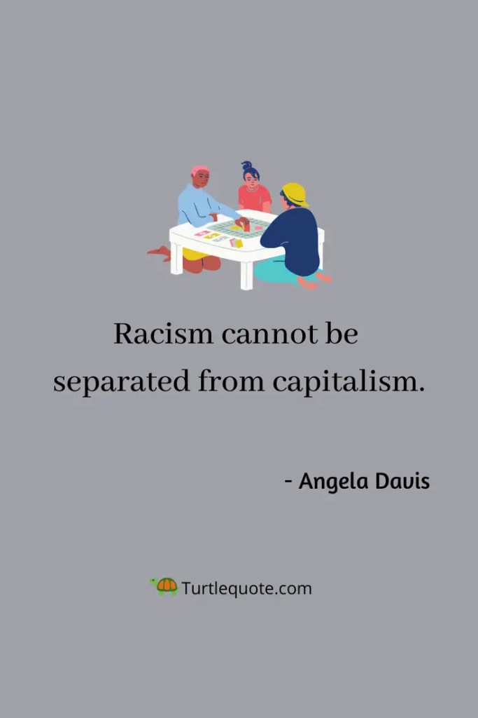 Angela Davis Quotes on Race