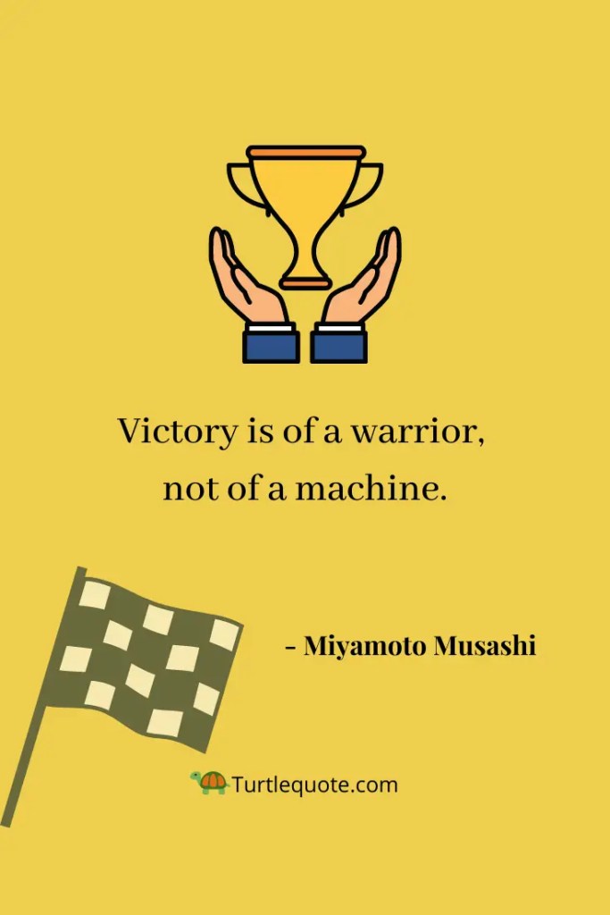 Miyamoto Musashi Warrior Quotes