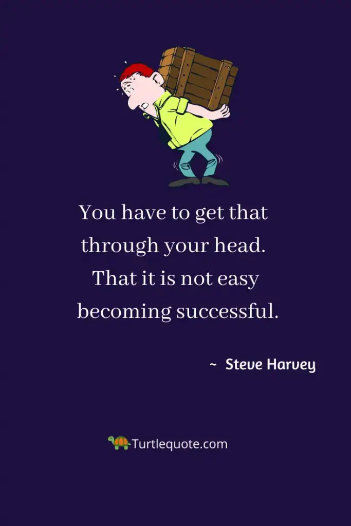 Steve Harvey Quotes About Success