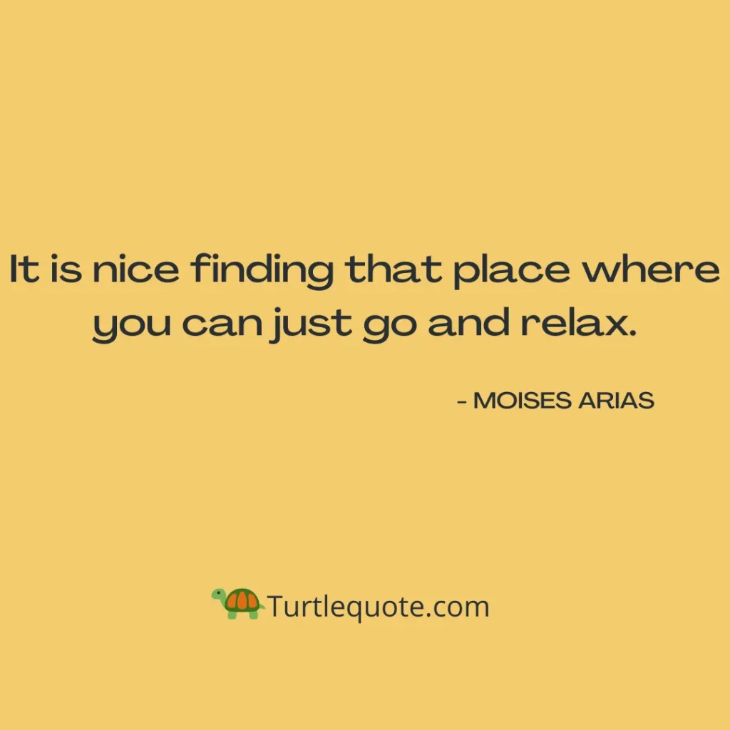 Time To Relax Quotes
