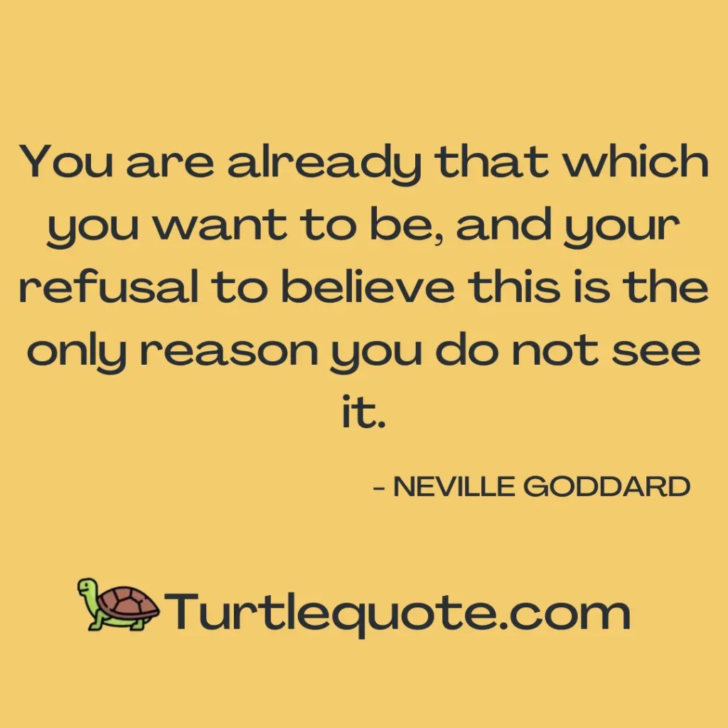 Inspirational Neville Goddard Quotes 