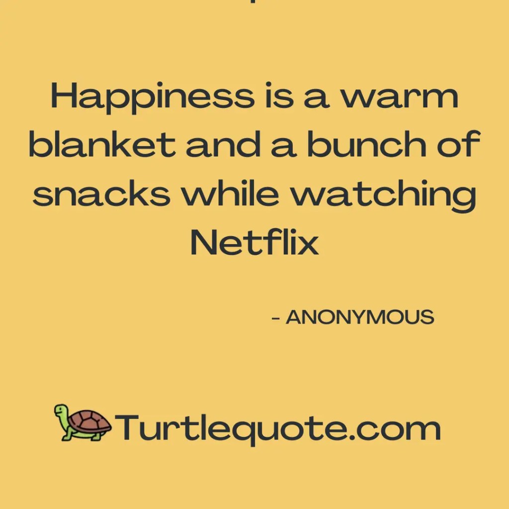 Netflix and Chill Quotes