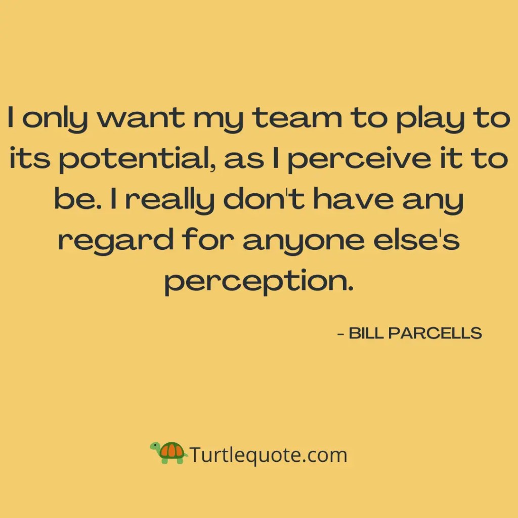 Bill Parcells Coaching Quotes