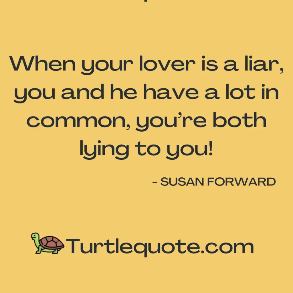 Relationship Liar Lover Quotes
