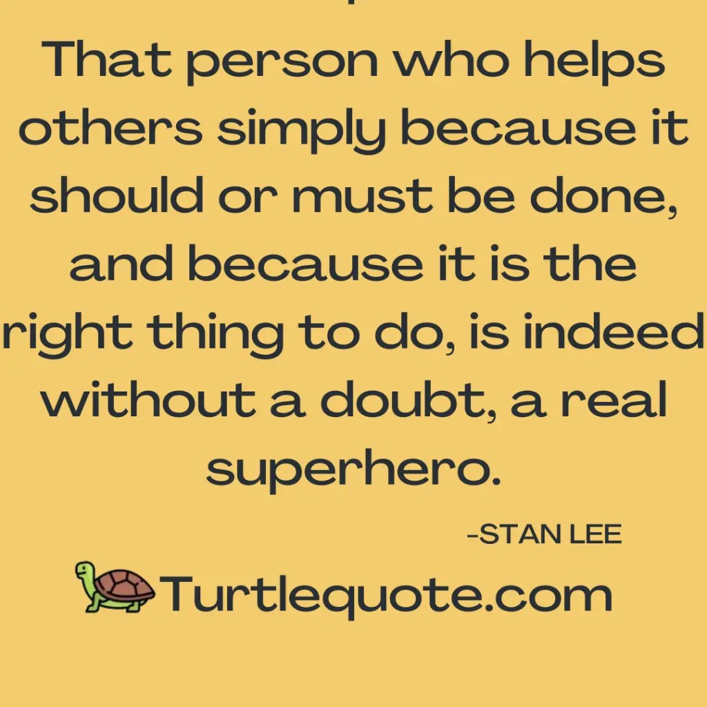 Hero Stan Lee Quotes