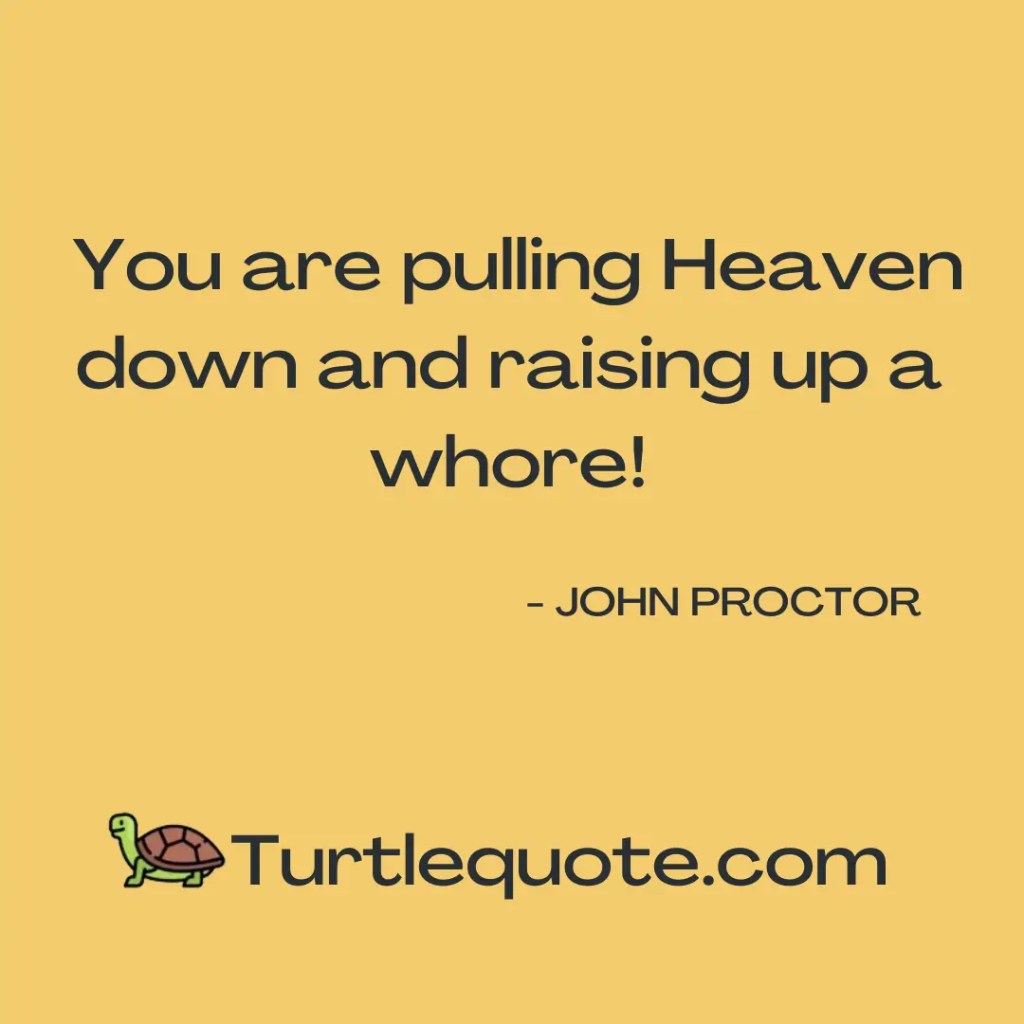 John Proctor Quotes the Crucible