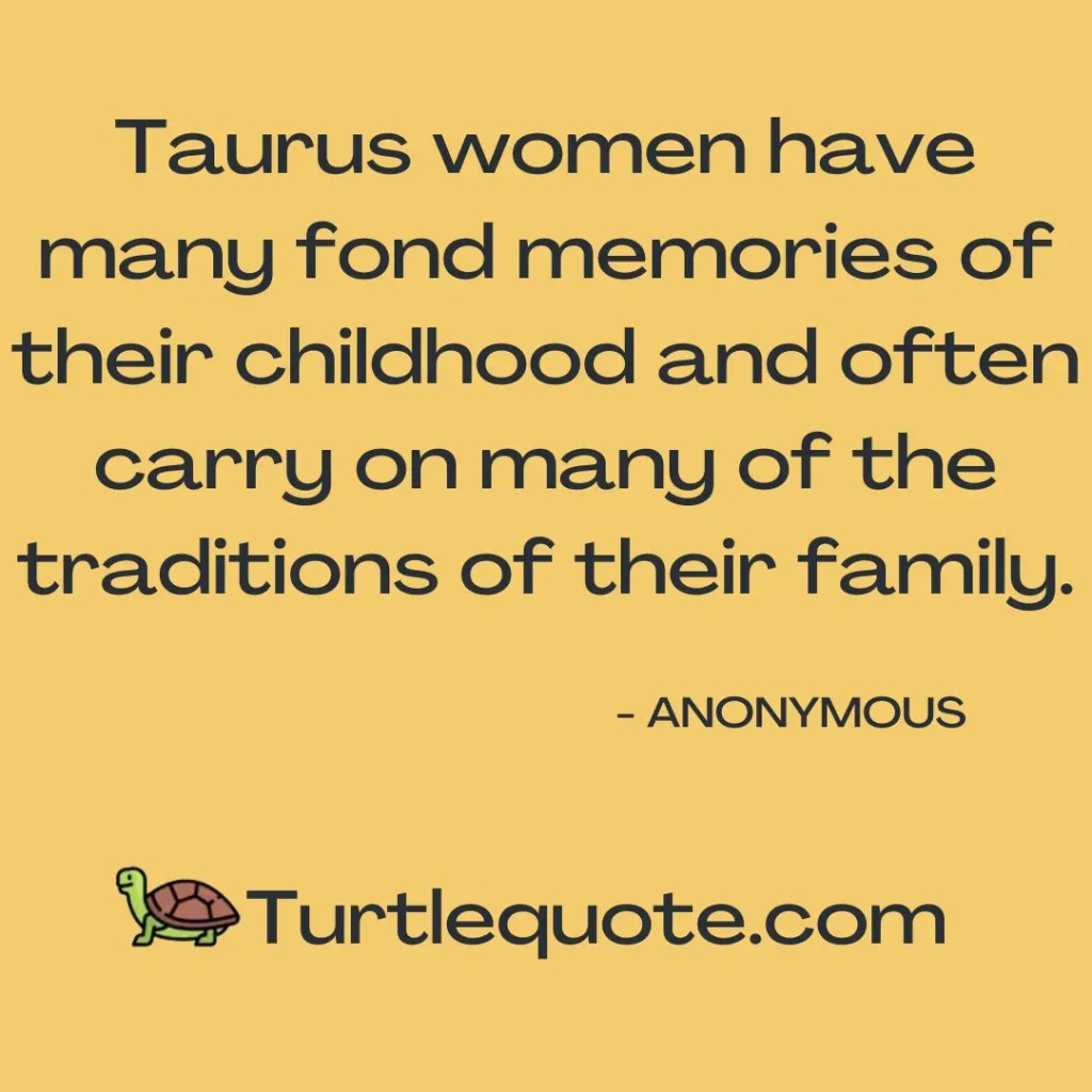 Woman Taurus Quotes
