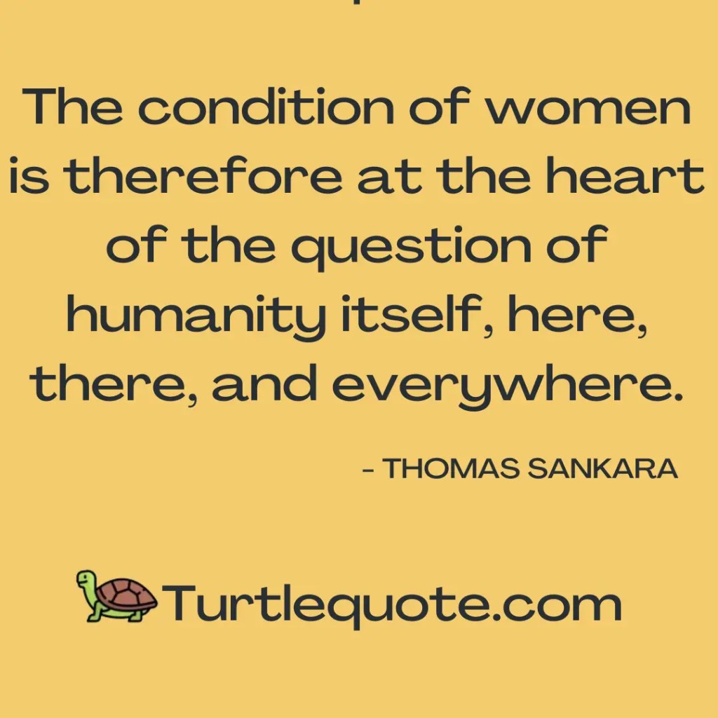Feminism Thomas Sankara Quotes
