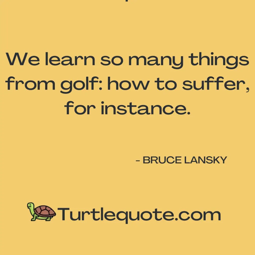 Famous Quotes About Golf