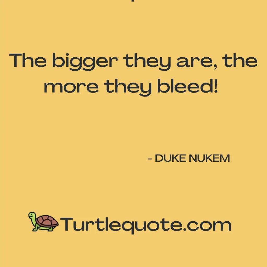 Duke Nukem Forever Quotes